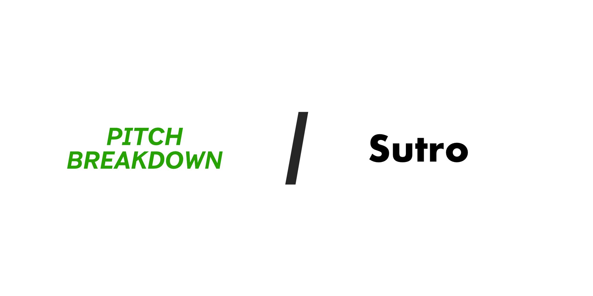 Sutro’s Seed Round Deck that Raised $2.2M